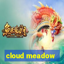 cloud meadow